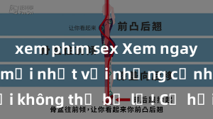xem phim sex Xem ngay phim sex mới nhất với những cảnh nóng hổi không thể bỏ lỡ! Cơ hội tận hưởng những khoảnh khắc đầy kích thích ngay hôm nay!