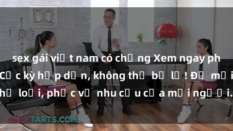 sex gái việt nam có chồng Xem ngay phim sex hot nhất - Cực kỳ hấp dẫn, không thể bỏ lỡ! Đủ mọi thể loại, phục vụ nhu cầu của mọi người. Hãy thưởng thức ngay!
