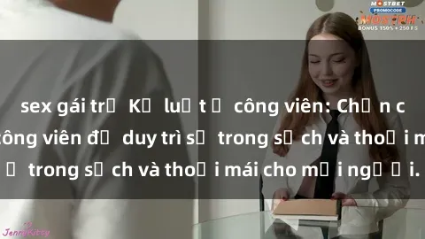 sex gái trẻ Kỷ luật ở công viên: Chấn chỉnh hành vi sex công viên để duy trì sự trong sạch và thoải mái cho mọi người.
