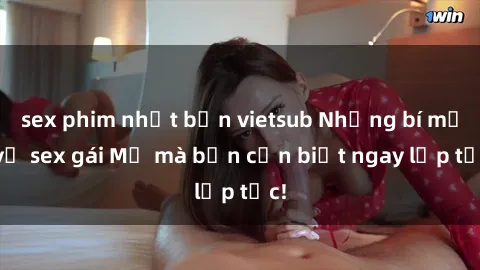 sex phim nhật bản vietsub Những bí mật về sex gái Mỹ mà bạn cần biết ngay lập tức!
