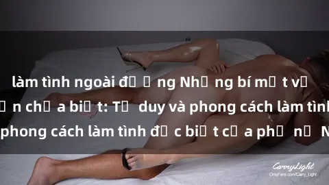 làm tình ngoài đường Những bí mật về sex gái Nga mà bạn chưa biết: Tư duy và phong cách làm tình đặc biệt của phụ nữ Nga