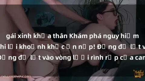 gái xinh khỏa thân Khám phá nguy hiểm: sex camera ẩn ghi lại khoảnh khắc ẩn nấp! Đừng để lọt vào vòng lưới rình rập của camera ẩn!