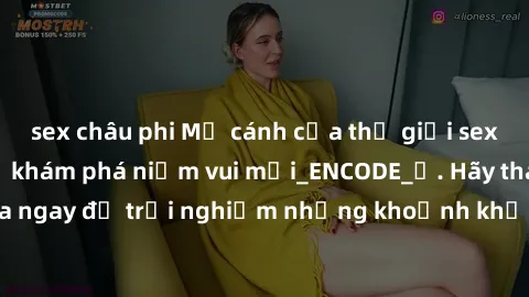sex châu phi Mở cánh cửa thế giới sex MILF Việt Nam để khám phá niềm vui mới_ENCODE_. Hãy tham gia ngay để trải nghiệm những khoảnh khắc đầy kích thích và đam mê.